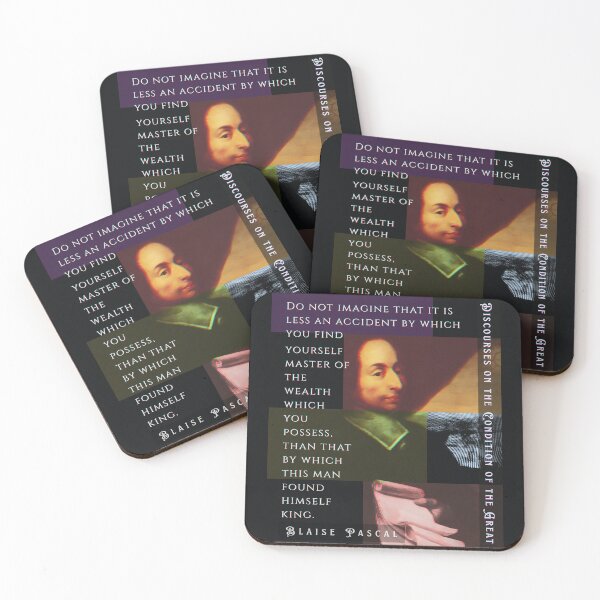 Item preview, Blaise Pascal quote: Do not imagine that it is less an accident by which you find yourself master of the wealth which you possess, designed and sold by artbleed.