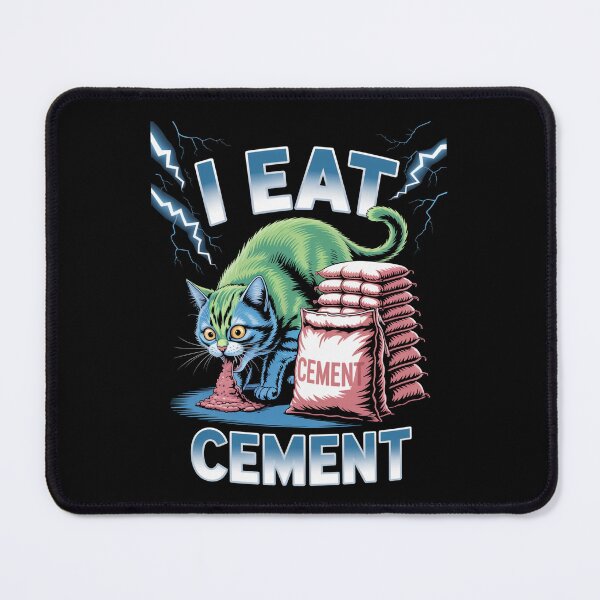 Item preview, I Eat Cement Chaotic Cat Meme Absurd Dark Humor Art designed and sold by flagylART.