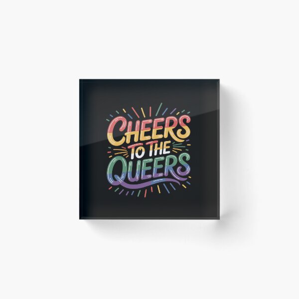 Item preview, Cheers To Queers LGBT Pride LGBTQ Gay Pride Queer Equality designed and sold by MarkLeedsArt.
