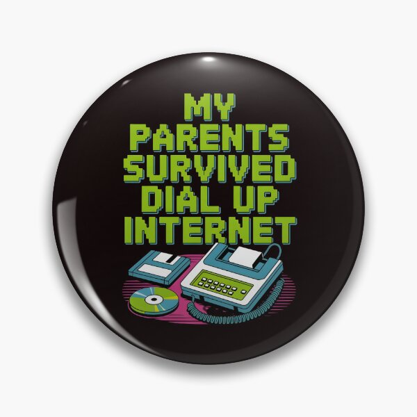 Item preview, My Parents Survived Dial Up Internet – Nostalgic 1990s Tech Humor Quote designed and sold by Redgiant87x.