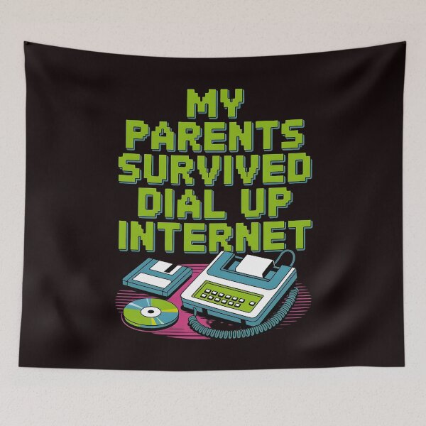 Item preview, My Parents Survived Dial Up Internet – Nostalgic 1990s Tech Humor Quote designed and sold by Redgiant87x.