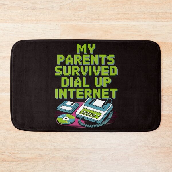 Item preview, My Parents Survived Dial Up Internet – Nostalgic 1990s Tech Humor Quote designed and sold by Redgiant87x.