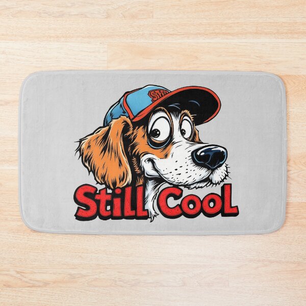Item preview, Still Cool Dog designed and sold by SteadyRolling.