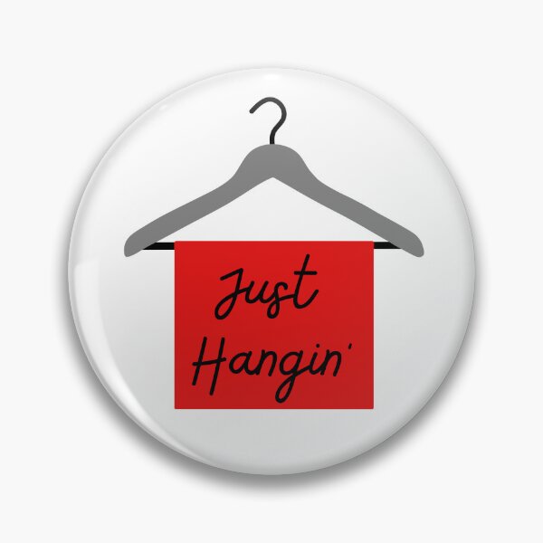 Item preview, Just Hangin’ clothes hanger pun designed and sold by Stick People Designs.
