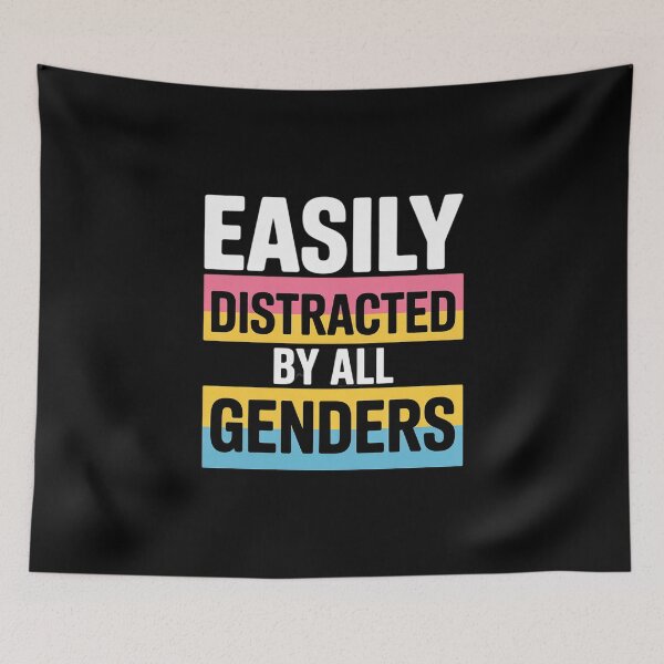 Item preview, Easily Distracted By All Genders  Pan Queer Pansexual designed and sold by MarkLeedsArt.
