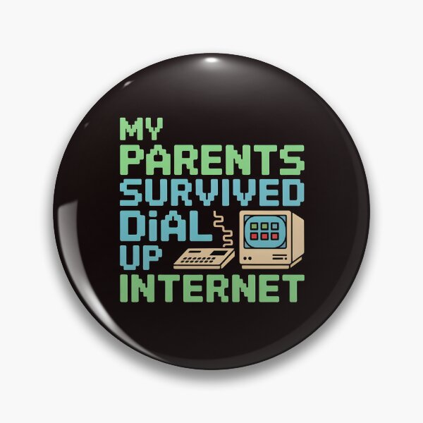 Item preview, My Parents Survived Dial Up Internet – Nostalgic 90s Internet Humor designed and sold by Redgiant87x.