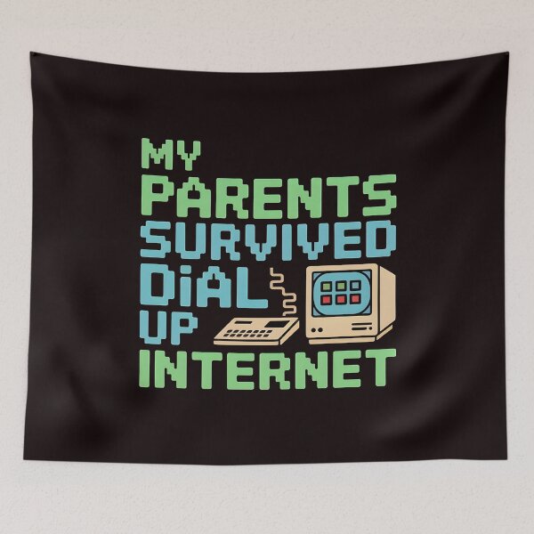 Item preview, My Parents Survived Dial Up Internet – Nostalgic 90s Internet Humor designed and sold by Redgiant87x.