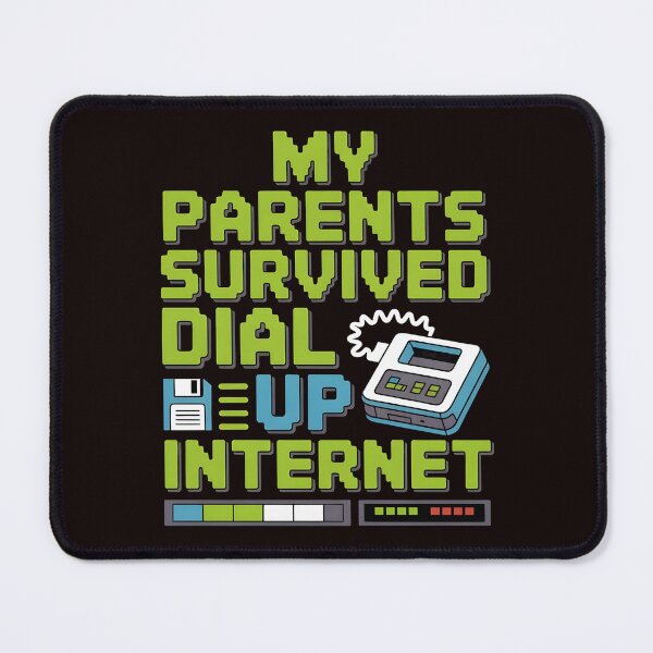 Item preview, My Parents Survived Dial Up Internet – Funny Nostalgic Tech Quote designed and sold by Redgiant87x.