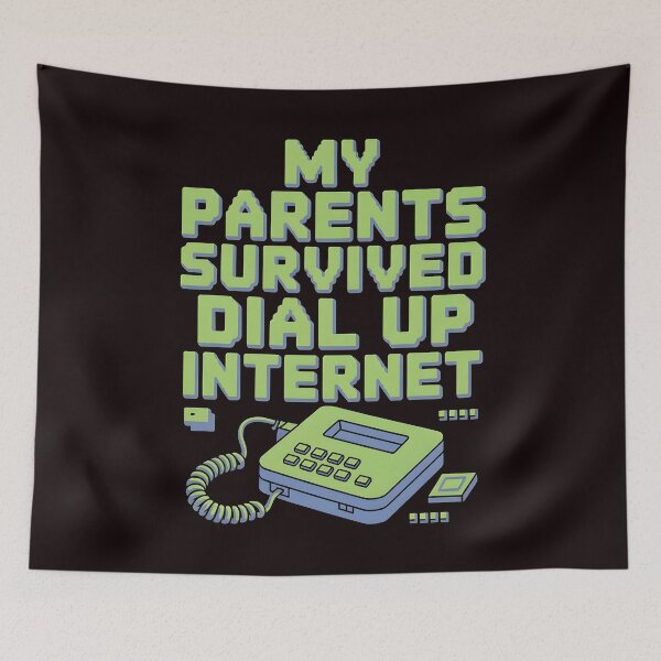 Item preview, My Parents Survived Dial Up Internet – Nostalgic Internet Era Joke designed and sold by Redgiant87x.