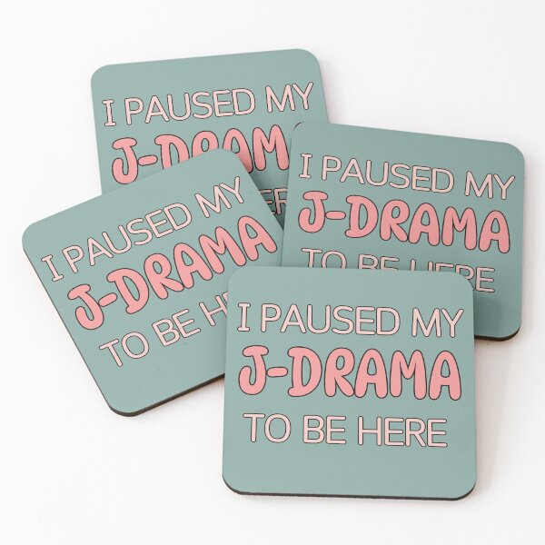 Item preview, I PAUSED MY J-DRAMA TO BE HERE designed and sold by HugSomeNettles.