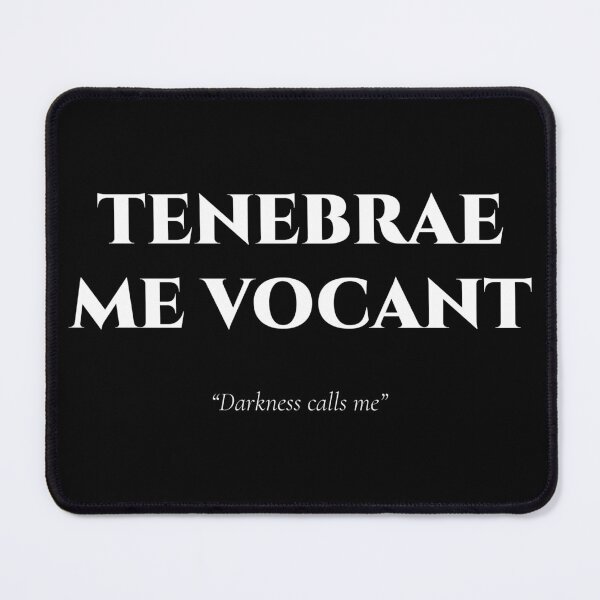 Item preview, Tenebrae Me Vocant – Latin Quote on Darkness Calling designed and sold by BrushRushX.
