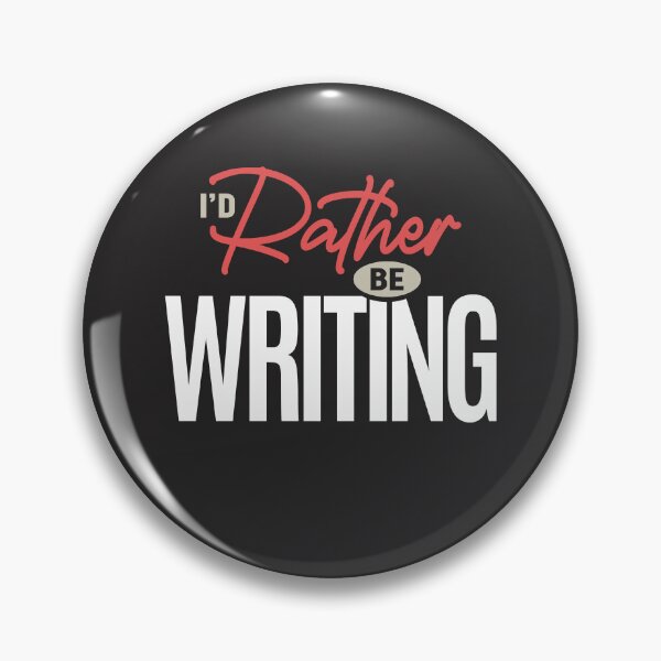 Item preview, I’d Rather Be Writing Funny Writer Author Quote designed and sold by cidolopez.