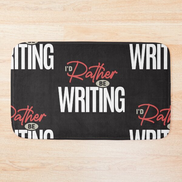 Item preview, I’d Rather Be Writing Funny Writer Author Quote designed and sold by cidolopez.