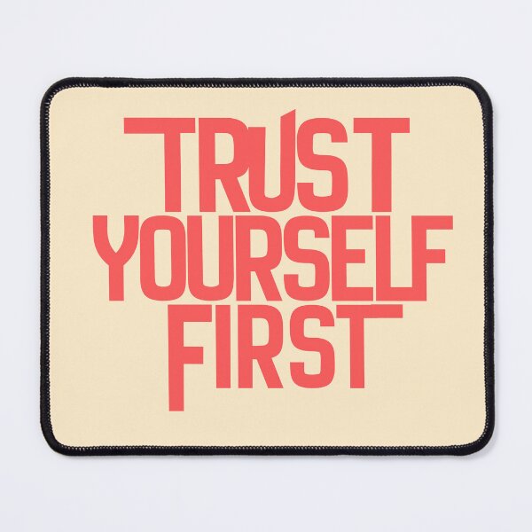 Item preview, Trust Yourself First – Self-Belief Introvert Minimal Quote T-Shirt designed and sold by YasirHamidDesigns .