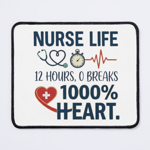 Item preview, Nurse Life 12 Hours 0 Breaks 100% Heart - Cute Nursing RN designed and sold by RealVibeVault.
