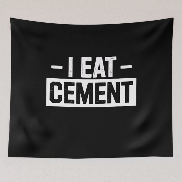 Item preview, I Eat Cement Minimal Bold Text Meme Absurd Humor designed and sold by flagylART.