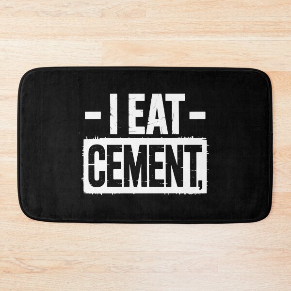 Item preview, I Eat Cement Bold Text Meme Deadpan Absurd Humor designed and sold by flagylART.
