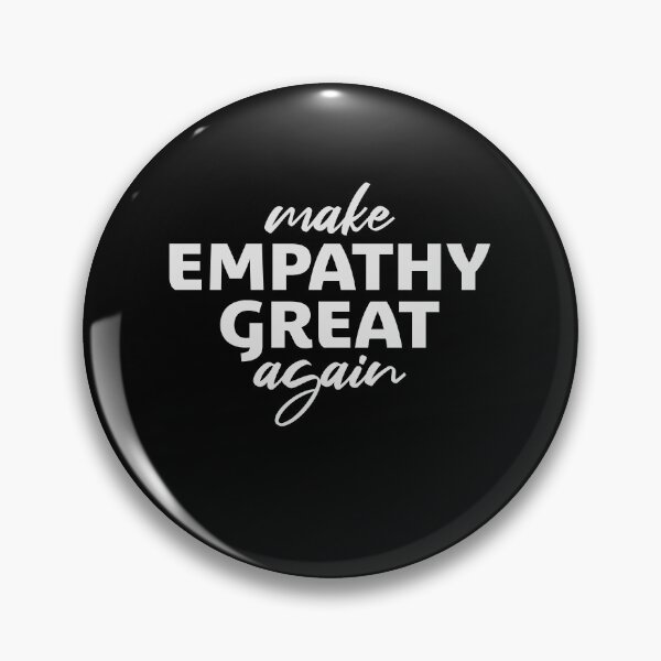 Item preview, Make Empathy Great Again Political Statement Hope designed and sold by shirt-o-mat.