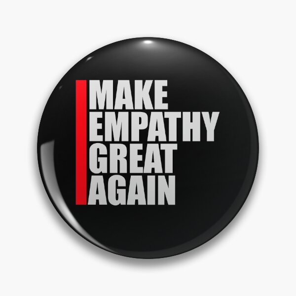 Item preview, Make Empathy Great Again Political Statement Hope designed and sold by shirt-o-mat.