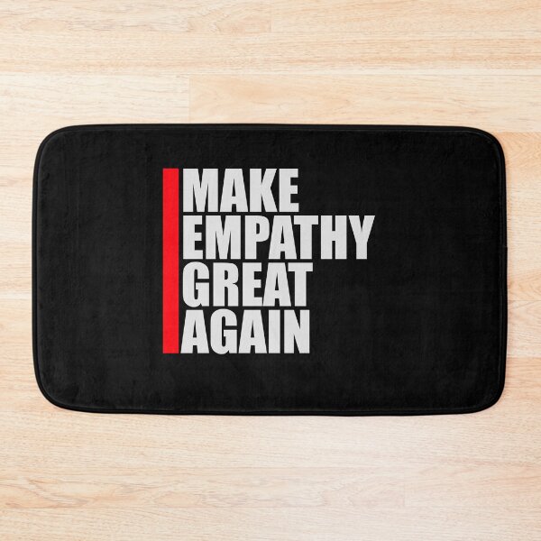 Item preview, Make Empathy Great Again Political Statement Hope designed and sold by shirt-o-mat.
