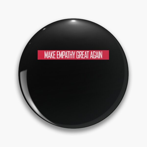 Item preview, Make Empathy Great Again Political Statement Hope designed and sold by shirt-o-mat.