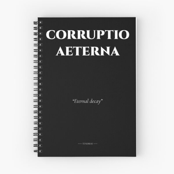 Item preview, Corruptio Aeterna – Latin Quote on Endless Decay designed and sold by BrushRushX.