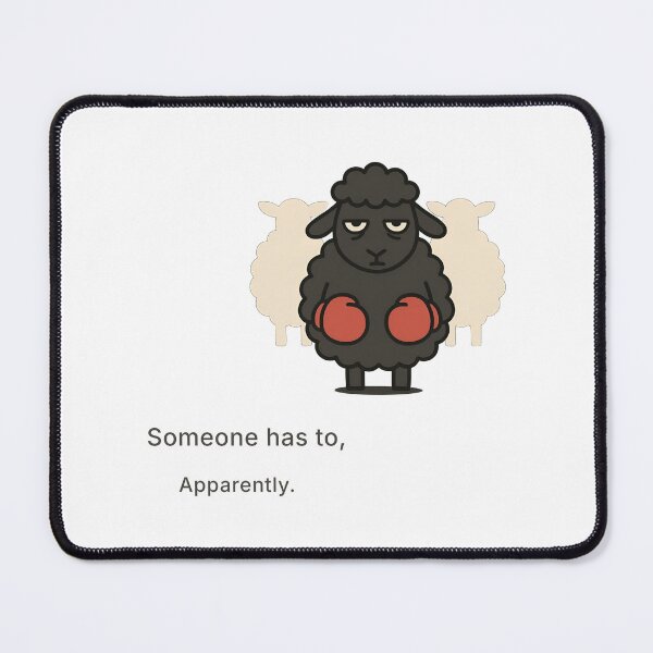 Item preview, Black Sheep — Someone Has to designed and sold by WorkXPlay.