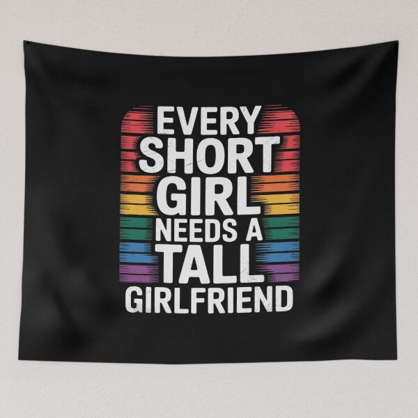 Item preview, Every Short Girl Needs A Tall Girlfriend Lesbian LGBT designed and sold by MarkLeedsArt.