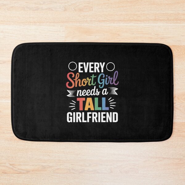 Item preview, Every Short Girl Needs Tall Girlfriend LGBT Valentine's Day designed and sold by MarkLeedsArt.