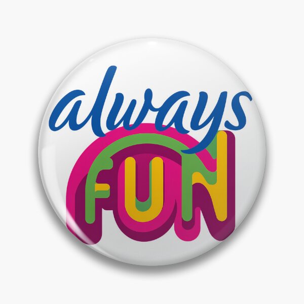 Item preview, Always Fun Rainbow Typography - Colorful 3D Positive Vibes Motivational Art Print designed and sold by DesignArtist.ia.