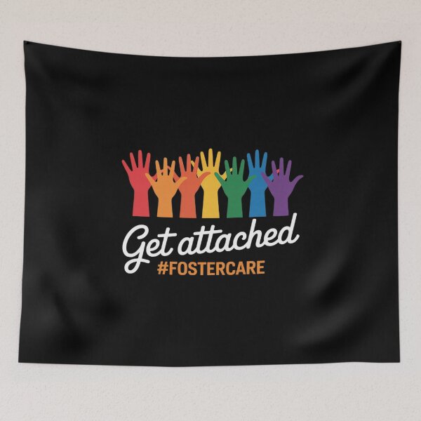 Item preview, Foster Care Get Attached LGBTQ Adoption Pride Rainbow designed and sold by MarkLeedsArt.