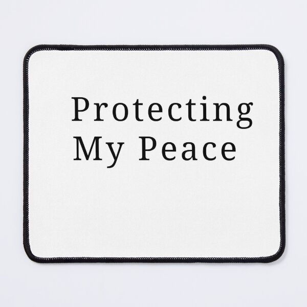 Item preview, Protecting My Peace designed and sold by izabile.