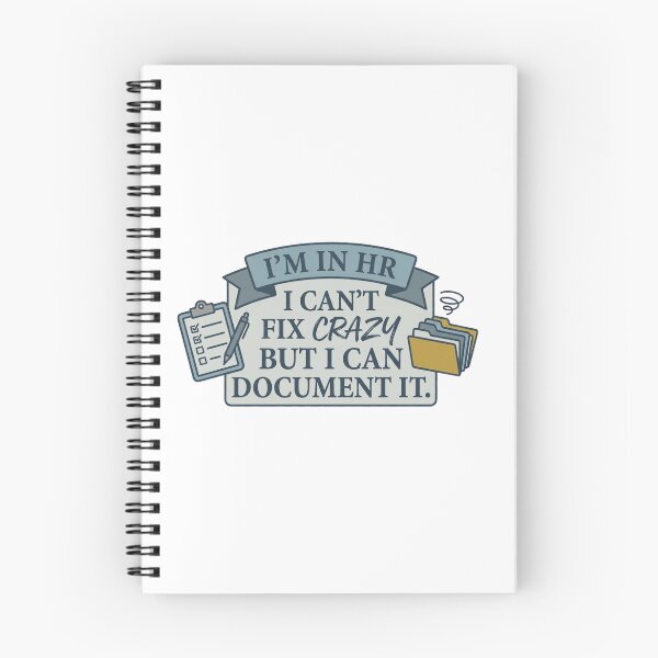 Item preview, Im In HR I Cant Fix Crazy But I Can Document It - Funny Human Resources designed and sold by RealVibeVault.