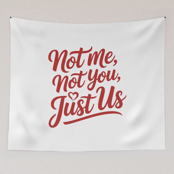 Item preview, Not Me, Not You, Just Us Romantic Handwritten Typography Gift designed and sold by Slaw-Creation.
