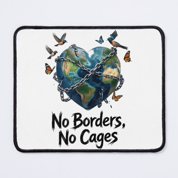 Item preview, No Borders, No Cages designed and sold by Uglyandcute.