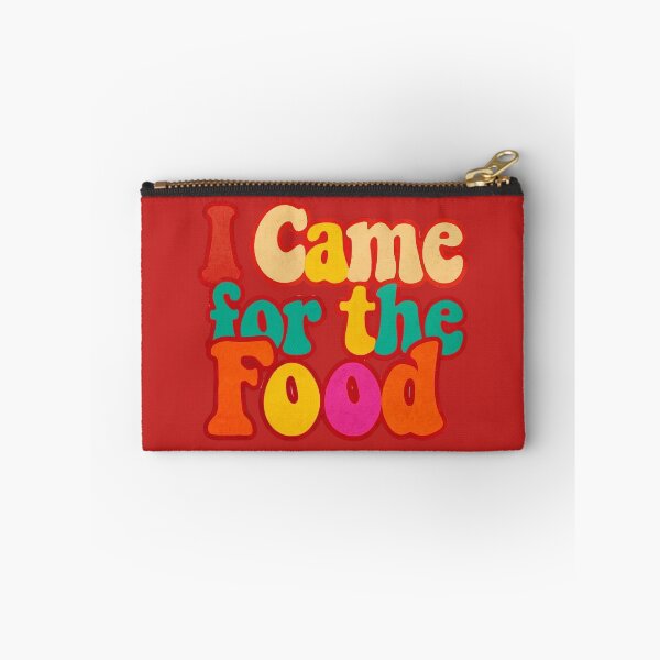 Item preview, I Came For The Food designed and sold by Ashraf23.