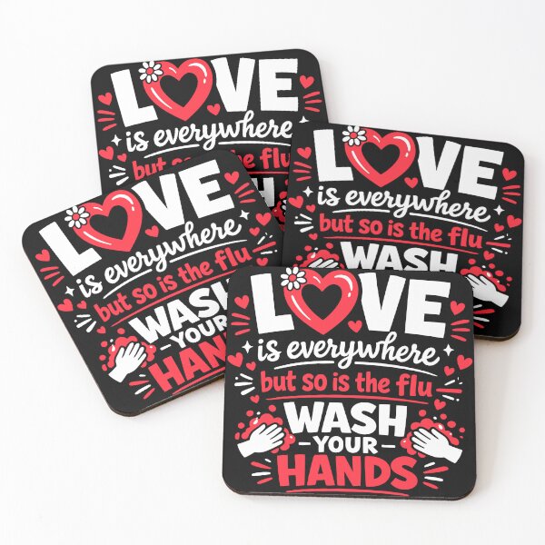 Item preview, Love Is Everywhere But So Is the Flu Wash Your Hands Funny designed and sold by designclub.