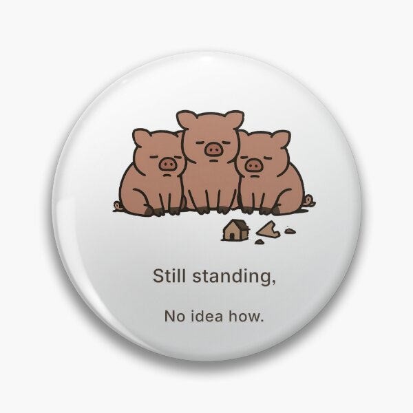 Item preview, Still Standing — Three Little Pigs designed and sold by WorkXPlay.