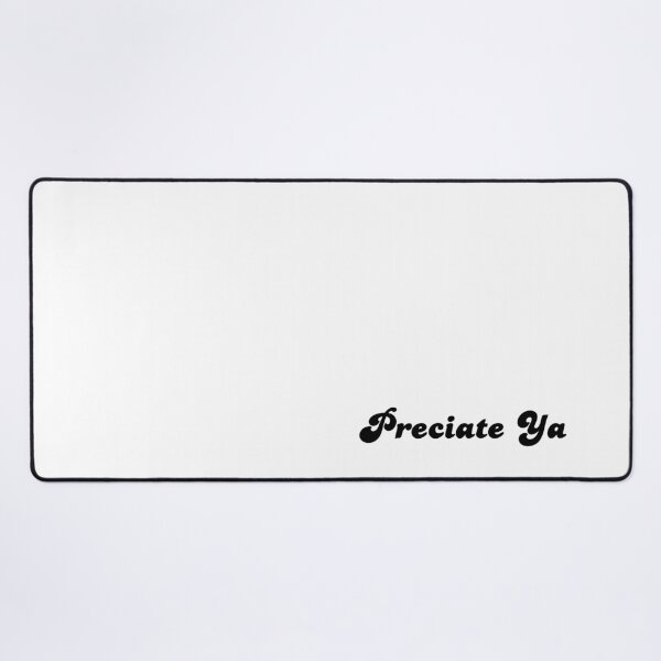 Item preview, Fun "Preciate Ya" Etymology Street Youth Slang - I Appreciate You - Novelty Humor designed and sold by Space Ghettos.