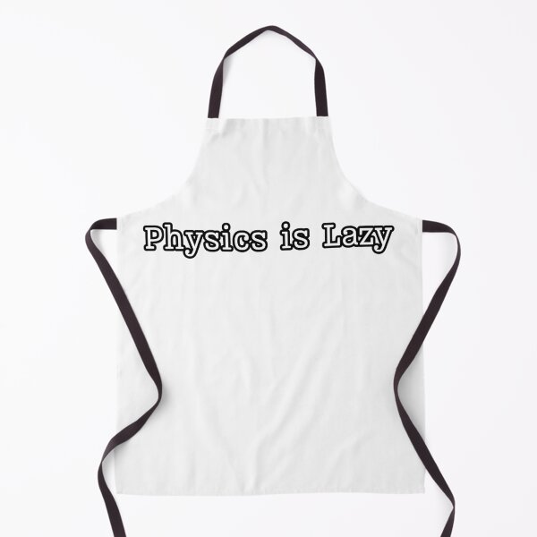 Item preview, Funny Physics is Lazy Education Novelty Science Humor University Professor designed and sold by Space Ghettos.