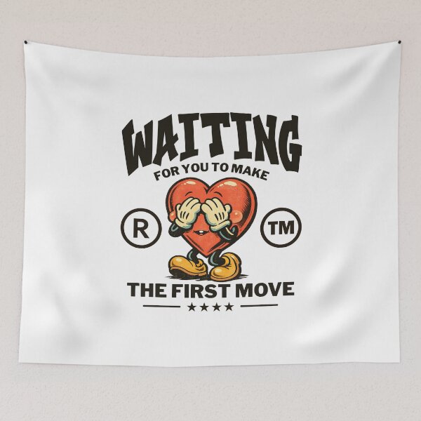 Item preview, Waiting for you to make the first move (Valentine's day) designed and sold by Peerless-Prime.