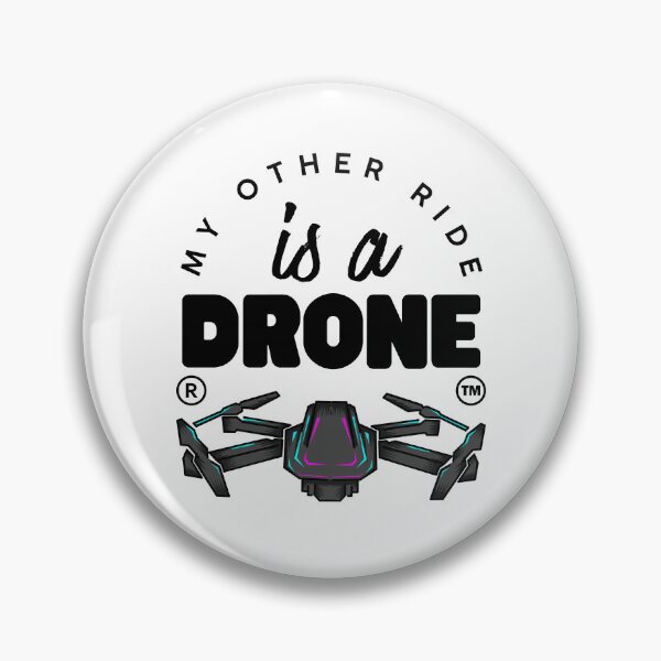 Item preview, My other ride is a drone designed and sold by Peerless-Prime.