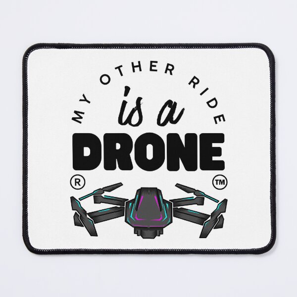 Item preview, My other ride is a drone designed and sold by Peerless-Prime.