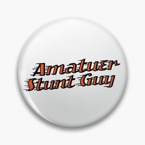 Item preview, Amature Stunt Guy designed and sold by Art-Horizon.