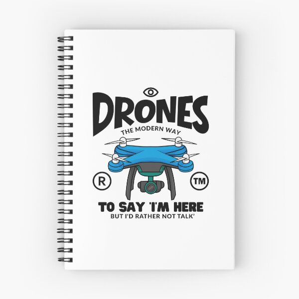 Item preview, Drones : the modern way to say "I'm here but I'd rather not talk" designed and sold by Peerless-Prime.