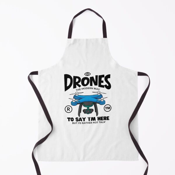 Item preview, Drones : the modern way to say "I'm here but I'd rather not talk" designed and sold by Peerless-Prime.