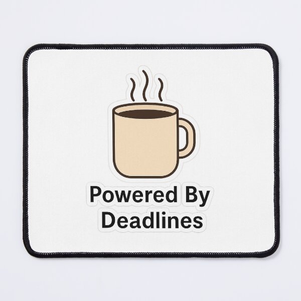 Item preview, Powered By Deadlines – Coffee Mug Office Tee designed and sold by mbmstores.