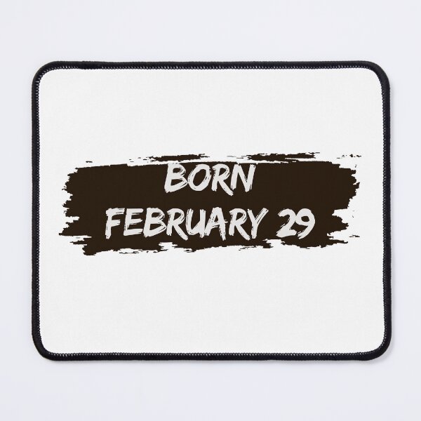 Item preview, Born Feb 29_Brush Stroke designed and sold by Leap29 Designs.