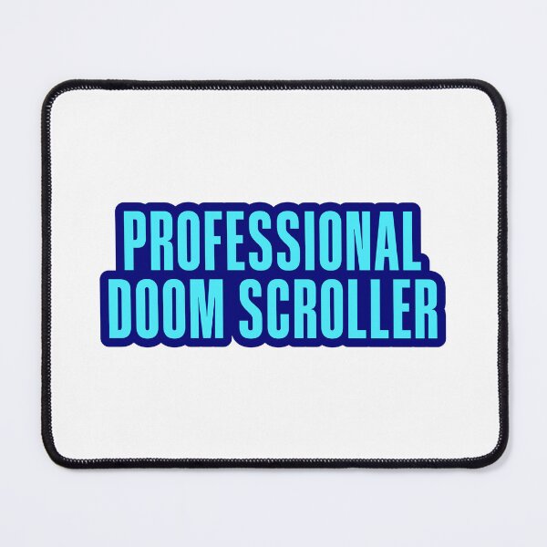 Item preview, Professional Doom Scroller, Blue Outline designed and sold by Memes N Lore .
