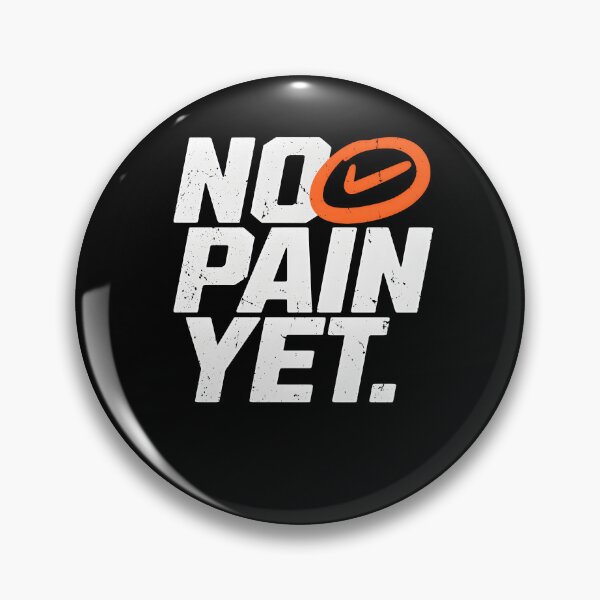 Item preview,  No Pain Yet – Hustle, Grind & Motivation Quote designed and sold by Axivra.